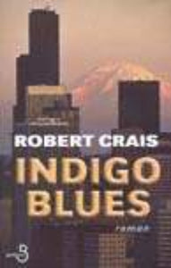 CRAIS, Robert: Indigo blues