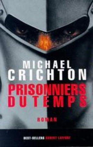 CRICHTON, Michael: Prisonniers du temps