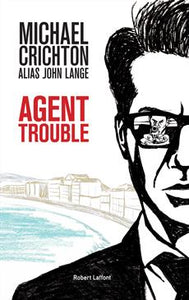 CRICHTON, Michael: Agent trouble