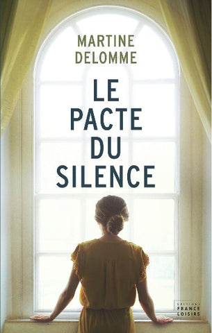 DELOMME, Martine: Le pacte du silence