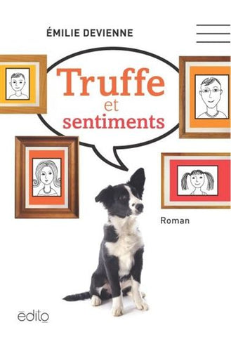 DEVIENNE, Émilie: Truffe et sentiments