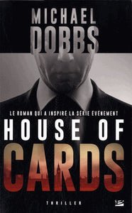 DOBBS, Michael: House of cards