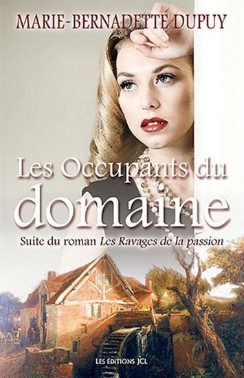 DUPUY, Marie-Bernadette: Le moulin du loup (6 volumes)
