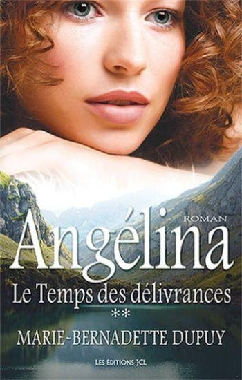DUPUY, Marie-Bernadette: Angélina (3 volumes)