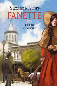 AUBRY, Suzanne: Fanette Tome 4 : L'encre et le sang
