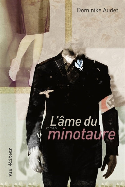 AUDET, Dominike: L'âme du minotaure