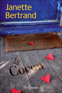 BERTRAND, Janette: Le cocon