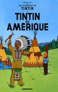 HERGÉ: Les aventures de Tintin : Tintin en Amérique (Mini Tintin)