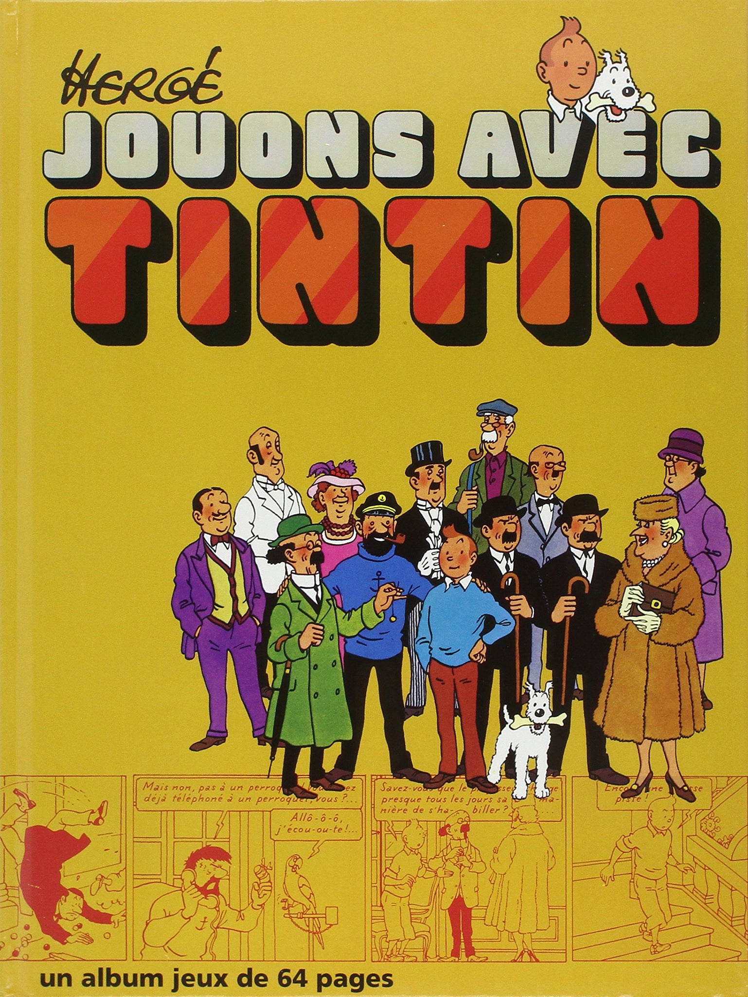 HERGÉ: Jouons avec Tintin à Moulinsart