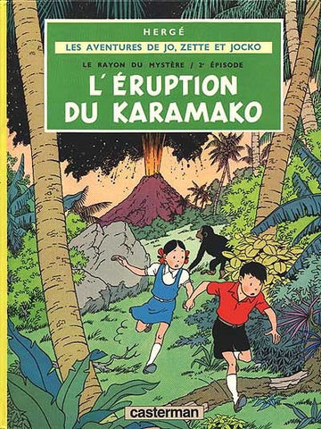 HERGÉ: Les aventures de Jo, Zette et Jocko : L'éruption du Karamako