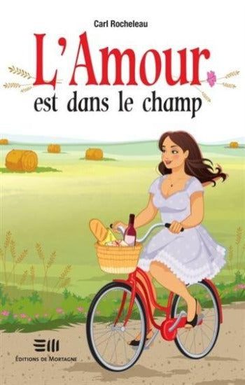 ROCHELEAU, Carl: L'Amour est dans le champ
