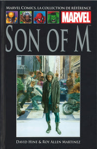 HINE, David; MARTINEZ, Roy Allen: La collection de référence Marvel : Son of M Tome 63