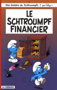 PEYO: Une histoire de Schtroumpfs Tome 16 : Le Schtroumpf financier