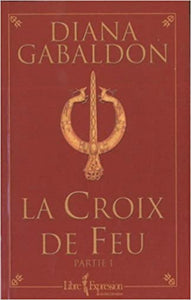 GABALDON, Diana: La croix de feu - Partie 1