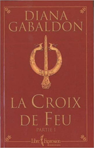 GABALDON, Diana: La croix de feu - Partie 1