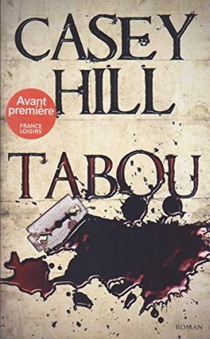 HILL, Casey: Tabou