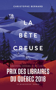 BERNARD, Christophe: La bête creuse
