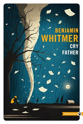 WHITMER, Benjamin: Cry Father