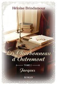 BRINDAMOUR, Héloïse: Les Charbonneau d'Outremont (2 volumes)