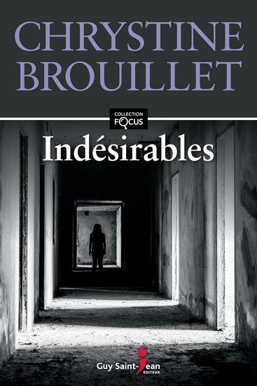 BROUILLET, Chrystine: Indésirables (gros caractères)