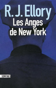 ELLORY, R.J.: Les Anges de New York