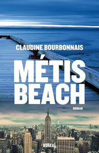 BOURBONNAIS, Claudine: Métis Beach