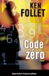 FOLLETT, Ken: Code zéro