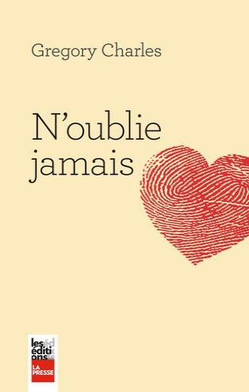 CHARLES, Gregory: N'oublie jamais