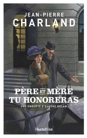 CHARLAND, Jean-Pierre: Père et mère tu honoreras