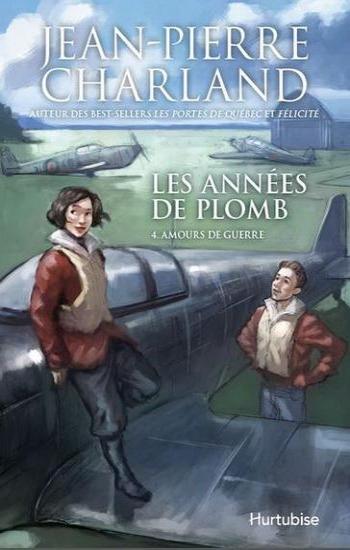 CHARLAND, Jean-Pierre: Les Années de Plomb (4 volumes)