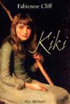 CLIFF, Fabienne: Kiki
