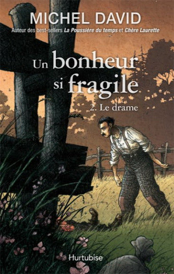 DAVID, Michel: Un bonheur si fragile (4 volumes)