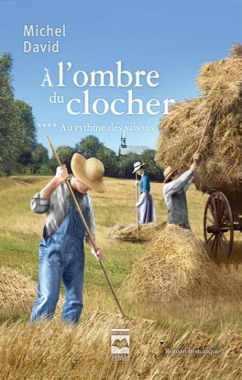 DAVID, Michel: À l'ombre du clocher (4 volumes)