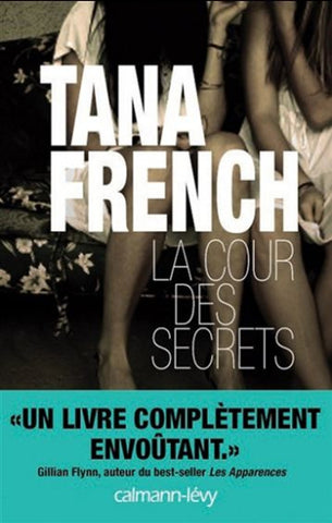 FRENCH, Tana: La cour des secrets