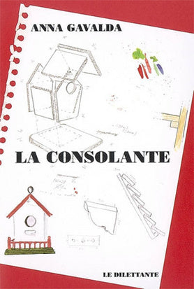 GAVALDA, Anna: La consolante