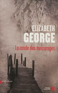 GEORGE, Elizabeth: La ronde des mensonges