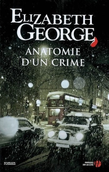 GEORGE, Elizabeth: Anatomie d'un crime