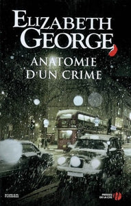 GEORGE, Elizabeth: Anatomie d'un crime