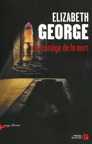 GEORGE, Elizabeth: Le cortège de la mort