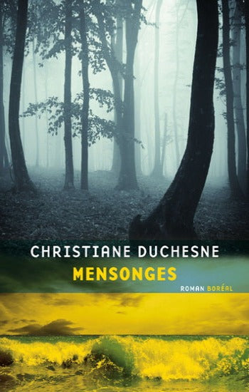 DUCHESNE, Christiane: Mensonges