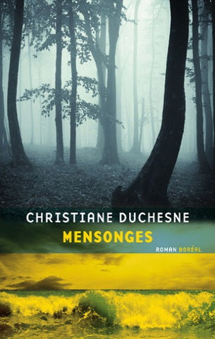 DUCHESNE, Christiane: Mensonges