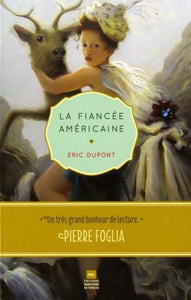 DUPONT, Éric: La fiancée américaine