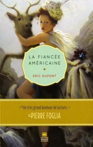 DUPONT, Éric: La fiancée américaine