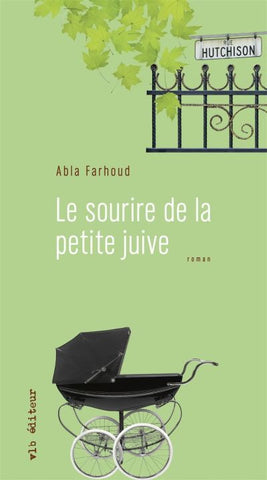 FARHOUD, Abla: Le sourire de la petite juive