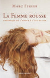FISHER, Marc: La femme rousse