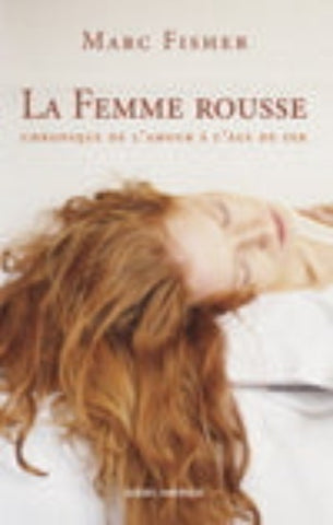 FISHER, Marc: La femme rousse