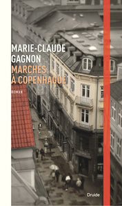 GAGNON, Marie-Claude: Marches à Copenhague