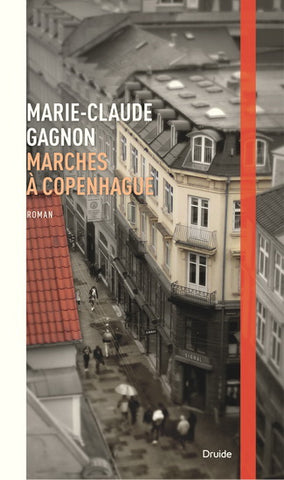 GAGNON, Marie-Claude: Marches à Copenhague