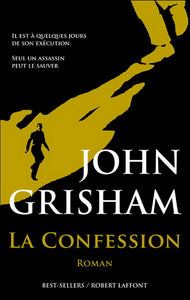 GRISHAM, John: La confession