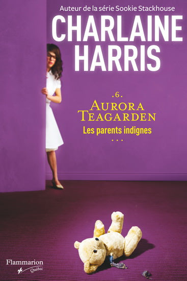 HARRIS, Charlaine: Aurora Teagarden Tome 6 : Les parents indignes
